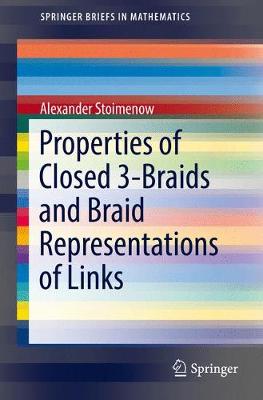 Book cover for Properties of Closed 3-Braids and Braid Representations of Links