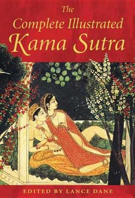 Cover of The Complete Illustrated Kama Sutra