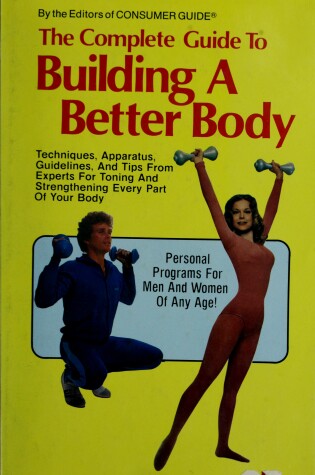 Cover of Complete Guide to Building a Better