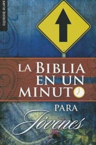 Cover of Biblia En Un Minuto: Para Jovenes