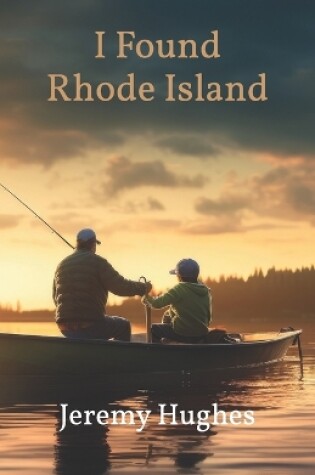 Cover of I Found Rhode Island