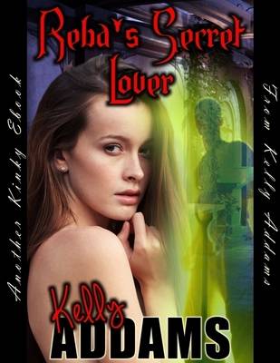 Book cover for Reba's Secret Lover - Kelly's Quickies #32