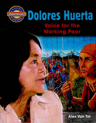 Book cover for Dolores Huerta: Voice for the Working Poor