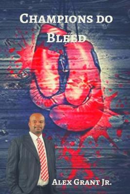 Book cover for Champions Do Bleed