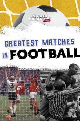 Cover of Greatest Matches in Football