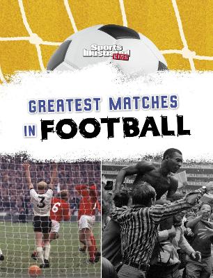 Cover of Greatest Matches in Football