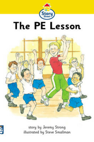 Cover of Story Street Beginner Step: The PE lesson, Large Format Book