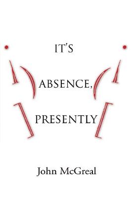 Book cover for It's Absence, Presently