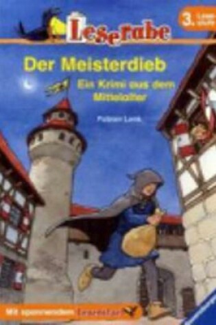 Cover of Der Meisterdieb; Ein Krimi Aus Dem Mittelalter