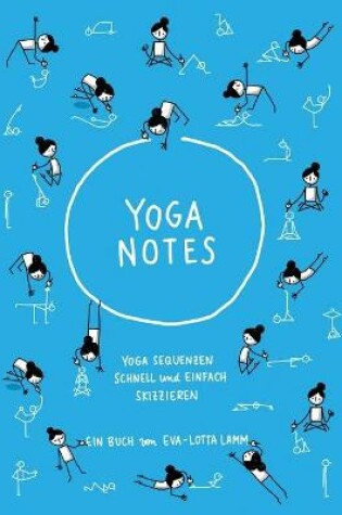 Cover of Yoganotes - Yoga Sequenzen schnell und einfach skizzieren