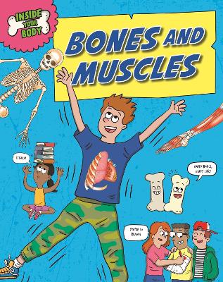 Cover of Inside Your Body: Bones and Muscles