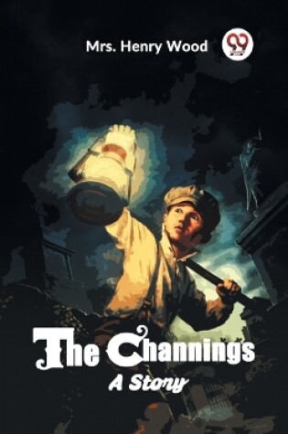 Cover of The Channings A Story