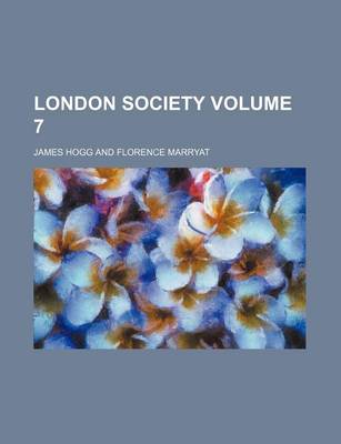 Book cover for London Society Volume 7