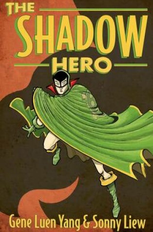 Cover of The Shadow Hero