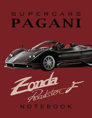 Cover of Supercars Pagani Zonda Roadster F Notebook