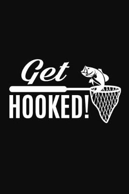 Cover of Get Hooked!