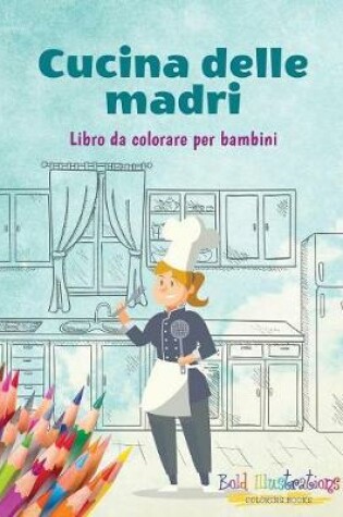 Cover of Cucina Delle Madri