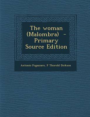 Book cover for The Woman (Malombra) - Primary Source Edition