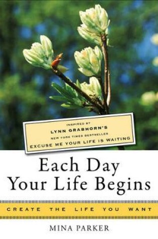 Cover of Each Day Your Life Begins