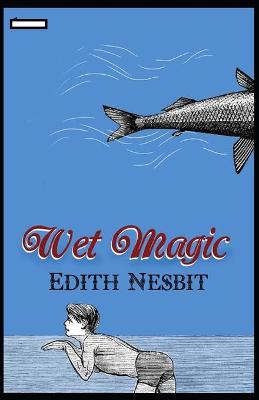 Book cover for Wet Magic annotated