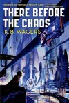 Book cover for There Before the Chaos