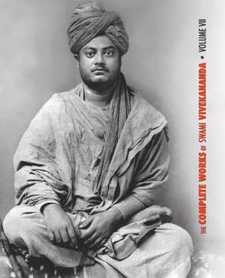 Book cover for The Complete Works of Swami Vivekananda, Volume 7