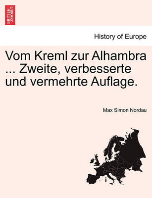 Book cover for Vom Kreml Zur Alhambra ... Zweite, Verbesserte Und Vermehrte Auflage.