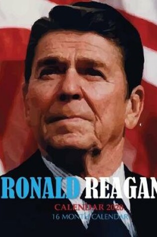 Cover of Ronald Reagan Calendar 2020