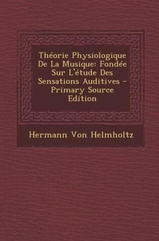 Cover of Théorie Physiologique de la Musique