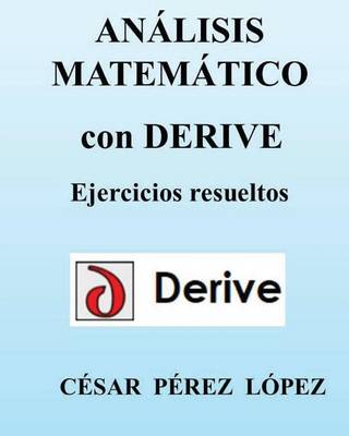 Book cover for ANALISIS MATEMATICO con DERIVE. Ejercicios resueltos