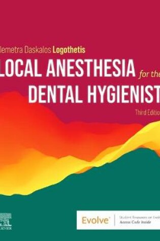 Cover of Local Anesthesia for the Dental Hygienist - E-Book