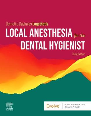 Cover of Local Anesthesia for the Dental Hygienist - E-Book