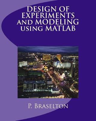 Cover of Design of Experiments and Modeling Using MATLAB