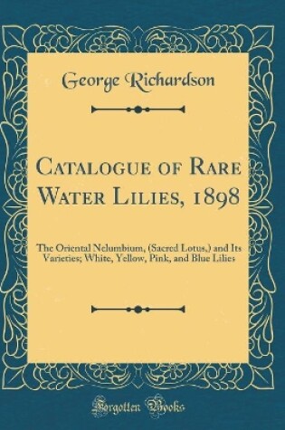 Cover of Catalogue of Rare Water Lilies, 1898