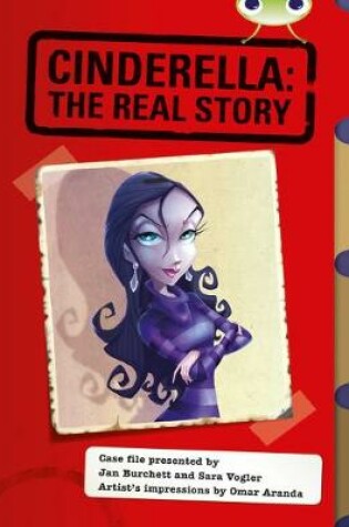 Cover of Bug Club Red (KS2) A/5C Cinderella: The Real Story 6-pack
