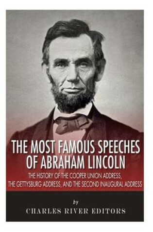 Cover of The Most Famous Speeches of Abraham Lincoln