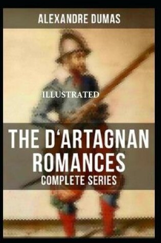 Cover of The Vicomte of Bragelonne (D'Artagnan Romances #3) Illustrated