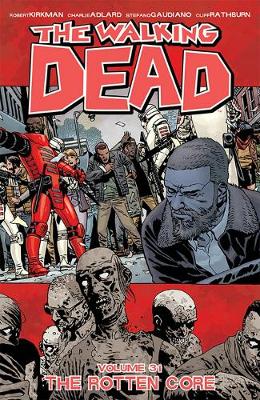 Book cover for The Walking Dead Volume 31: The Rotten Core