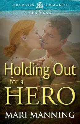 Book cover for Holding Out For a Hero