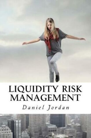 Cover of Liquidity Risk Management