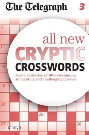 Cover of The Telegraph: All New Cryptic Crosswords 3