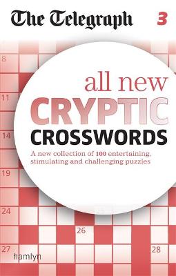 Book cover for The Telegraph: All New Cryptic Crosswords 3