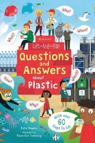 Cover of Lift-the-Flap Questions and Answers about Plastic