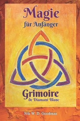 Book cover for Magie für Anfänger - Grimoire de Diamant Blanc