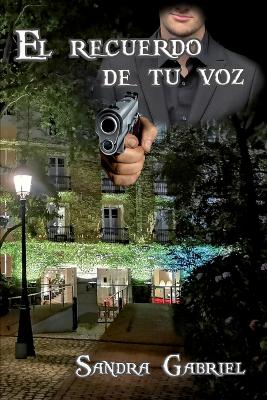 Book cover for El recuerdo de tu voz