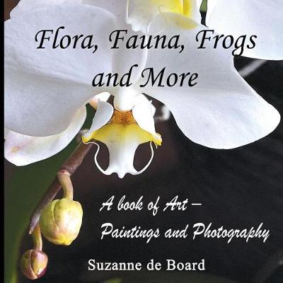 Book cover for Flora, Fauna, Frogs and More