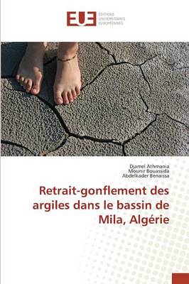 Cover of Retrait-Gonflement Des Argiles Dans Le Bassin de Mila, Algerie
