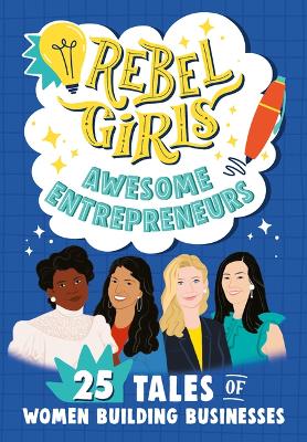 Book cover for Rebel Girls Awesome Entrepreneurs