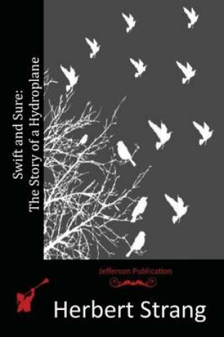 Cover of Swift and Sure