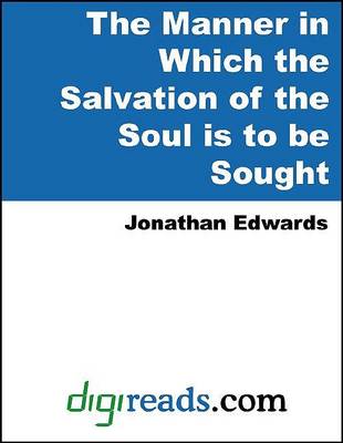 Book cover for The Manner in Which the Salvation of the Soul Is to Be Sought